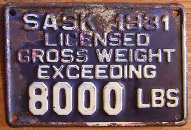 An aged and weathered 1931 Saskatchewan vehicle license plate indicating "licensed gross weight exceeding personal loan with bad credit lbs.